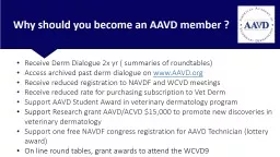 Why should you become an AAVD member ?
