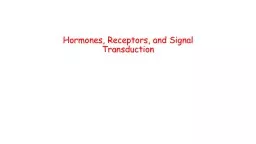 Hormones, Receptors, and Signal Transduction