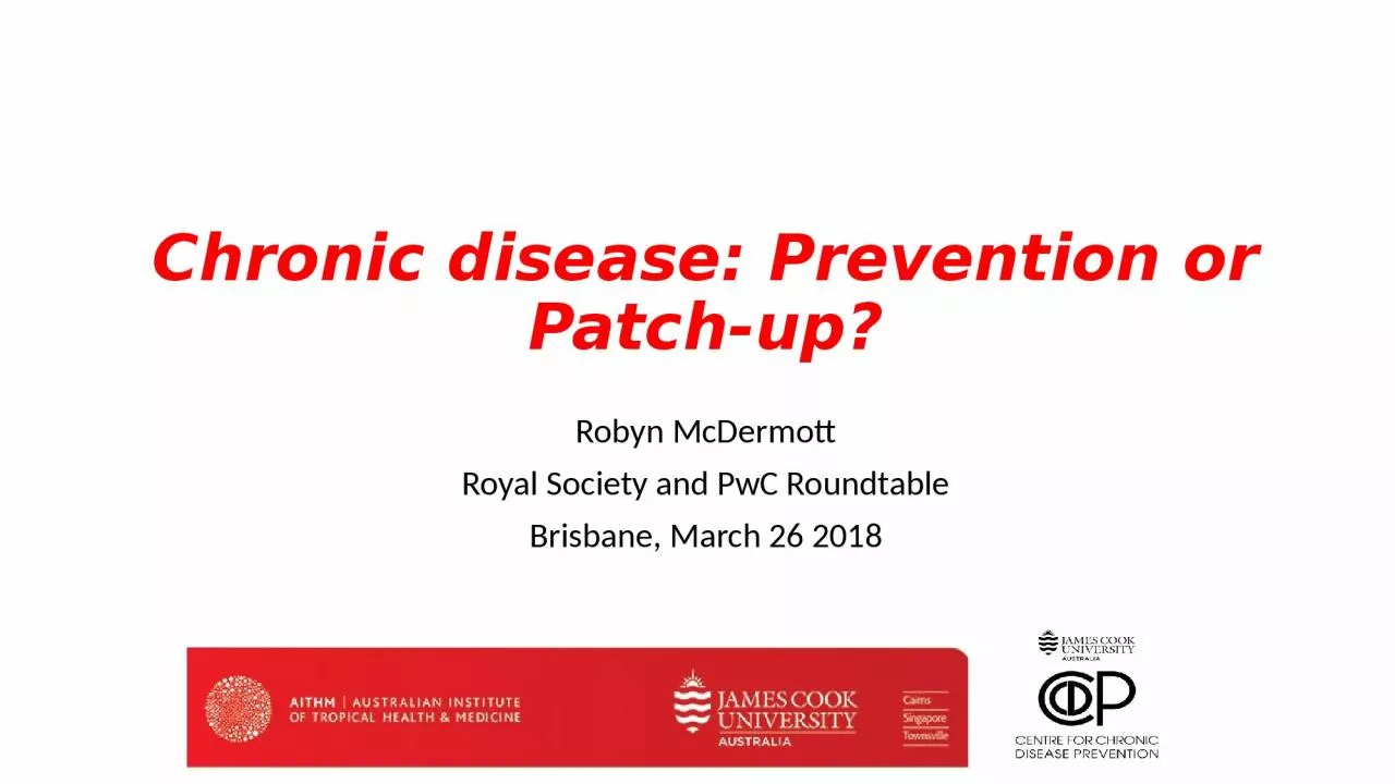 Chronic disease: Prevention or Patch-up?