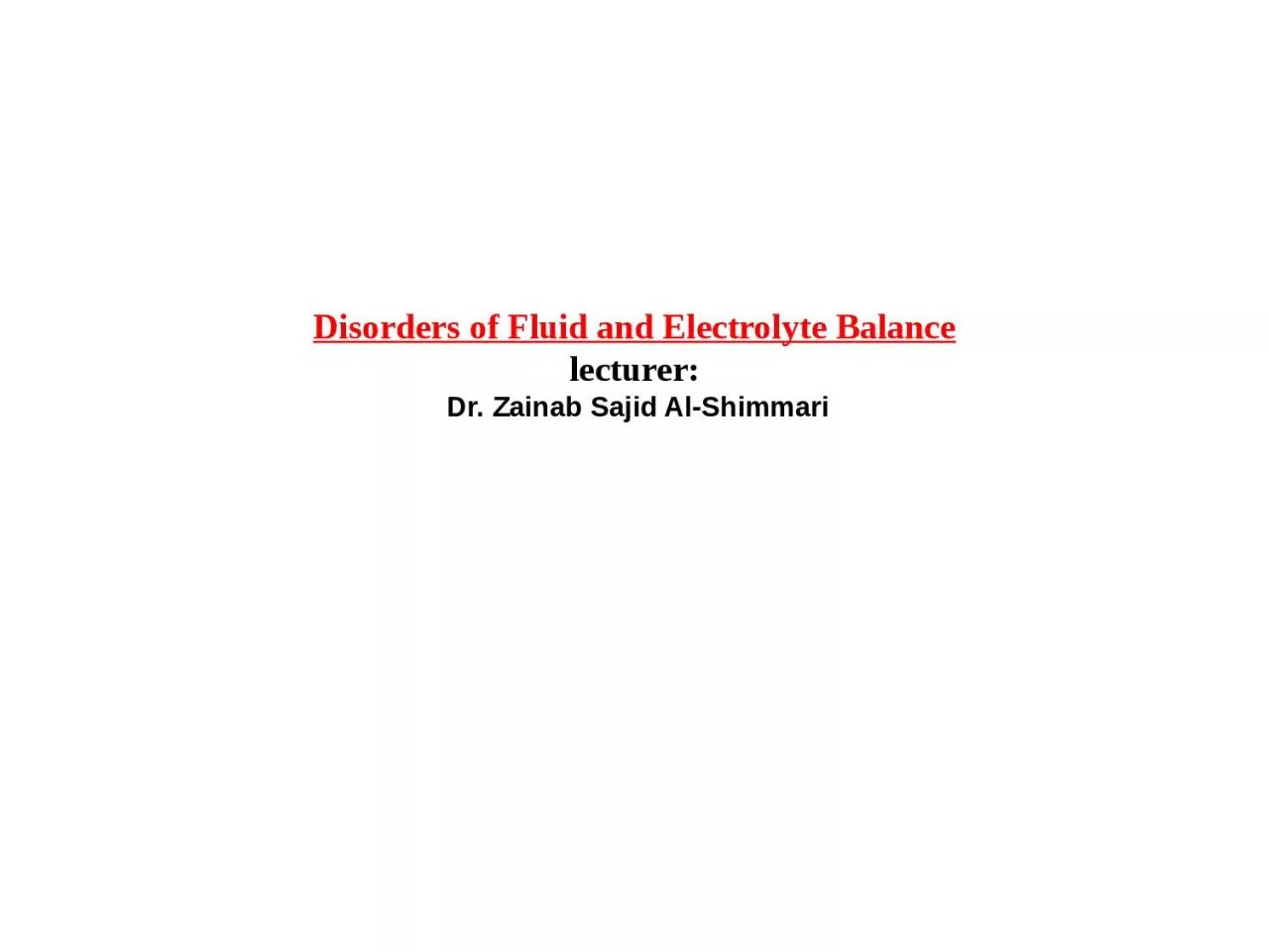 PPT-Disorders of Fluid and Electrolyte