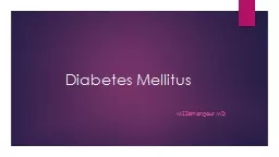 Diabetes Mellitus MZ. Zamanpour