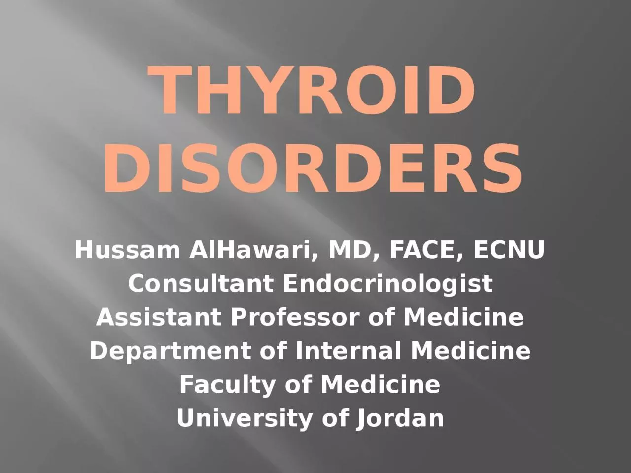 Thyroid Disorders Hussam