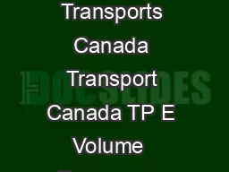 GUIDELINES FOR TRAINING CRITERIA Transports Canada Transport Canada Transports Canada Transport Canada TP E Volume  Dangerous Goods Advisory Notice The following guidelines are meant to help understan