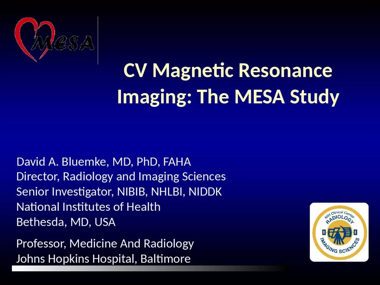 PPT-David A. Bluemke, MD, PhD, FAHA