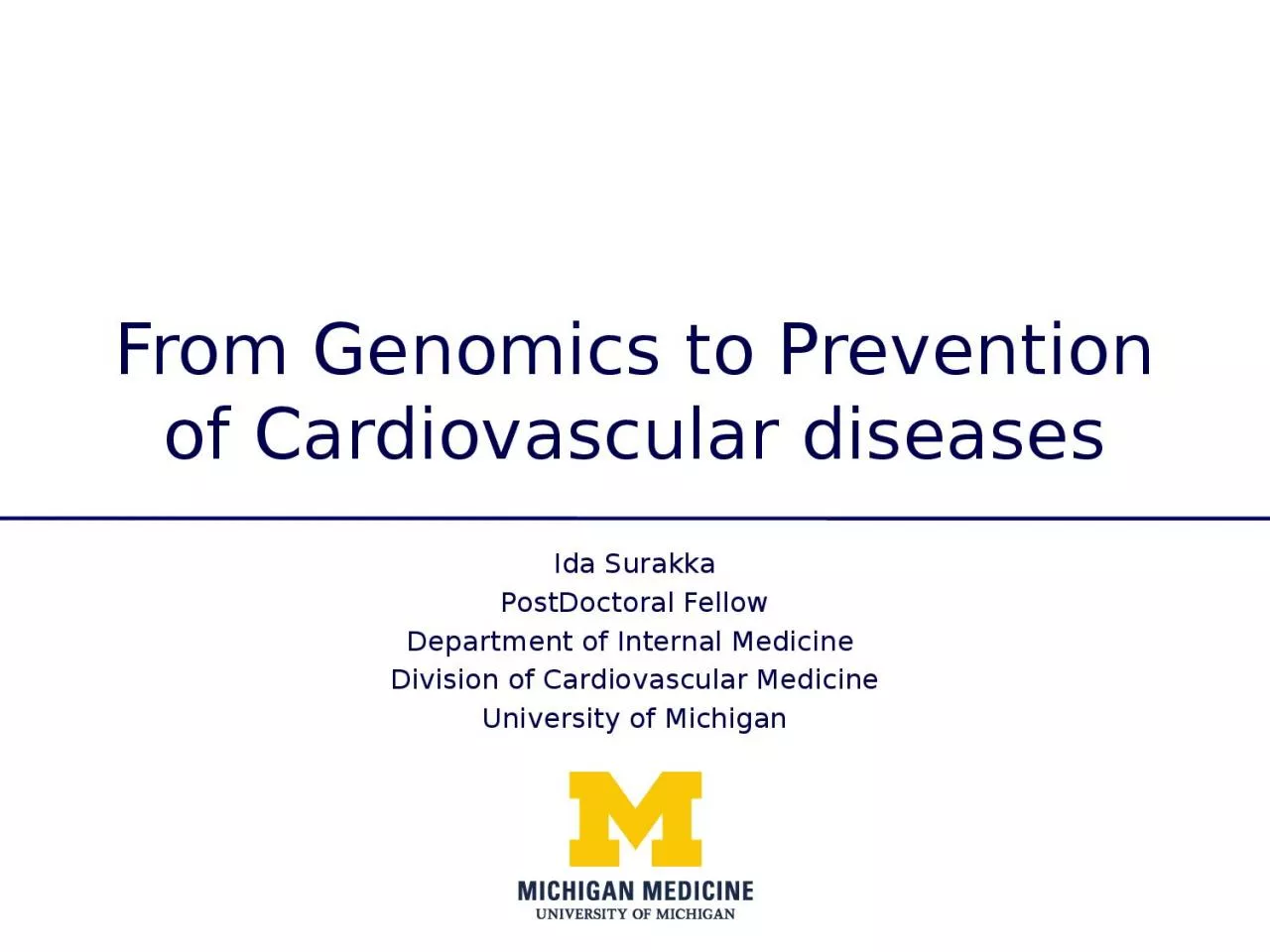 PPT-From Genomics to Prevention of Cardiovascular diseases