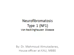 Neurofibromatosis Type 1 (NF1)