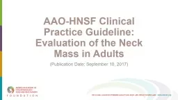 AAO-HNSF Clinical Practice Guideline: Evaluation of the Neck Mass in Adults