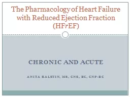 Chronic and Acute Anita Ralstin, MS, CNS, BC, CNP-BC