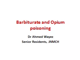 Barbiturate and Opium poisoning