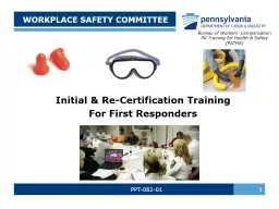 PPT-082-01  1 WORKPLACE SAFETY COMMITTEE