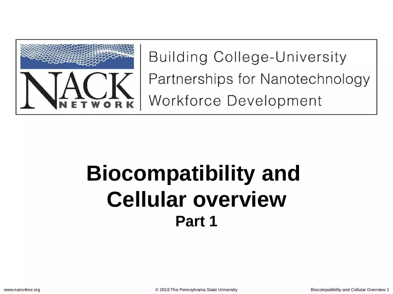 Biocompatibility and  Cellular overview