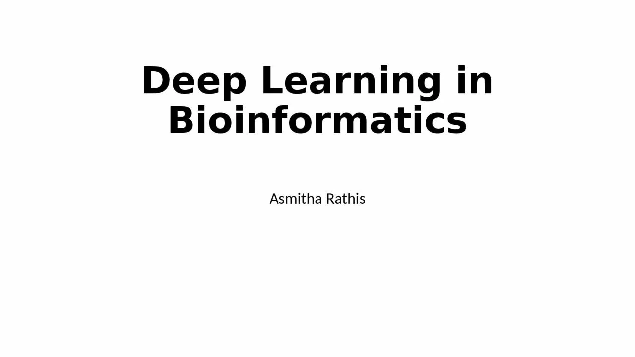 Deep Learning in  Bioinformatics