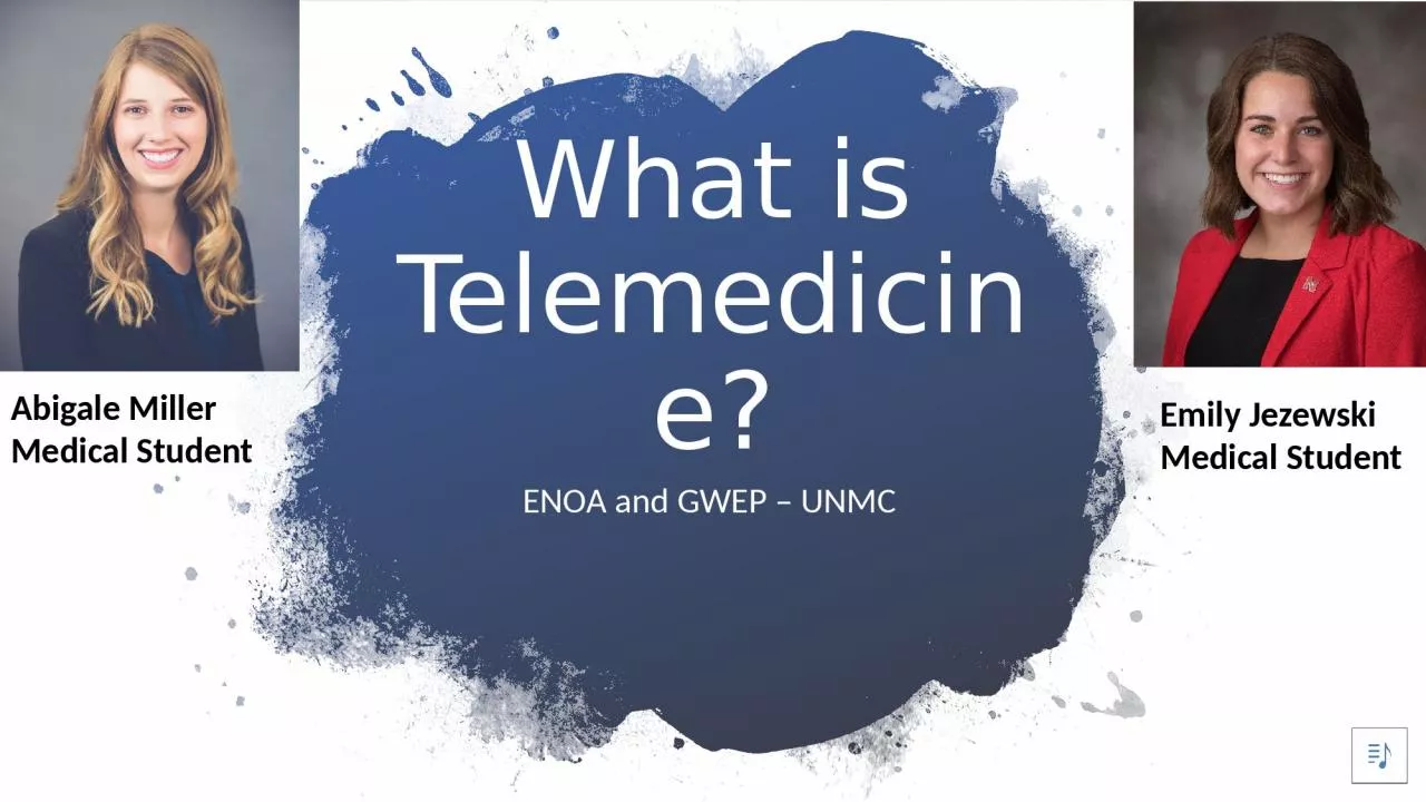 What is Telemedicine? ENOA and GWEP – UNMC 