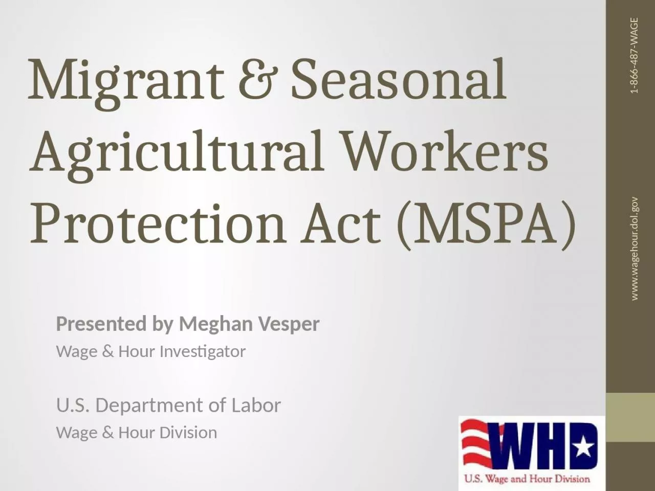 Migrant & Seasonal Agricultural Workers Protection Act (MSPA)