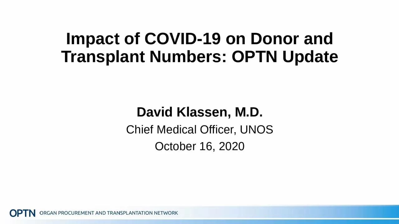 Impact of COVID-19 on Donor and Transplant Numbers: OPTN Update