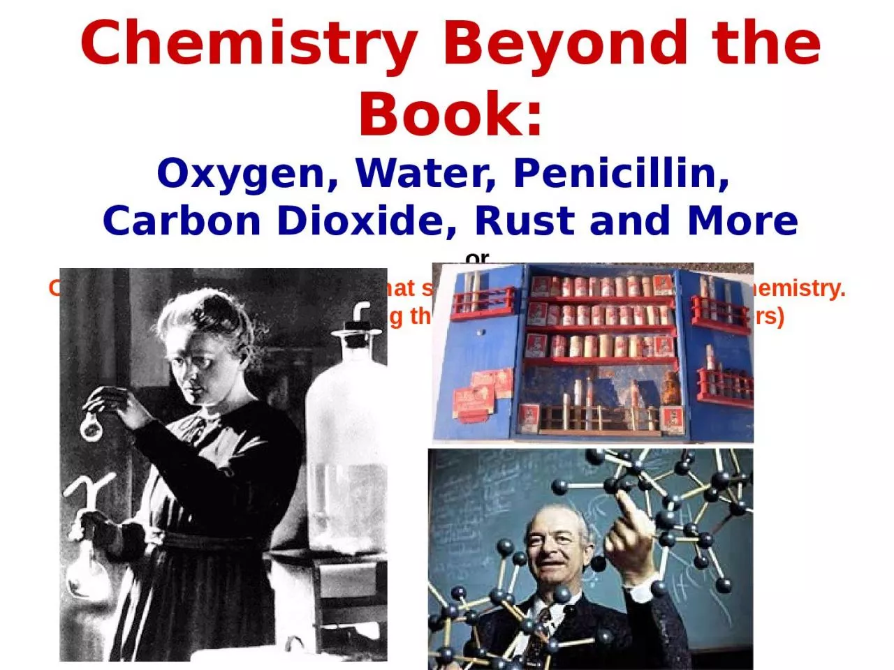Chemistry Beyond the Book: