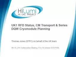 UK1  RFD Status,  CM Transport