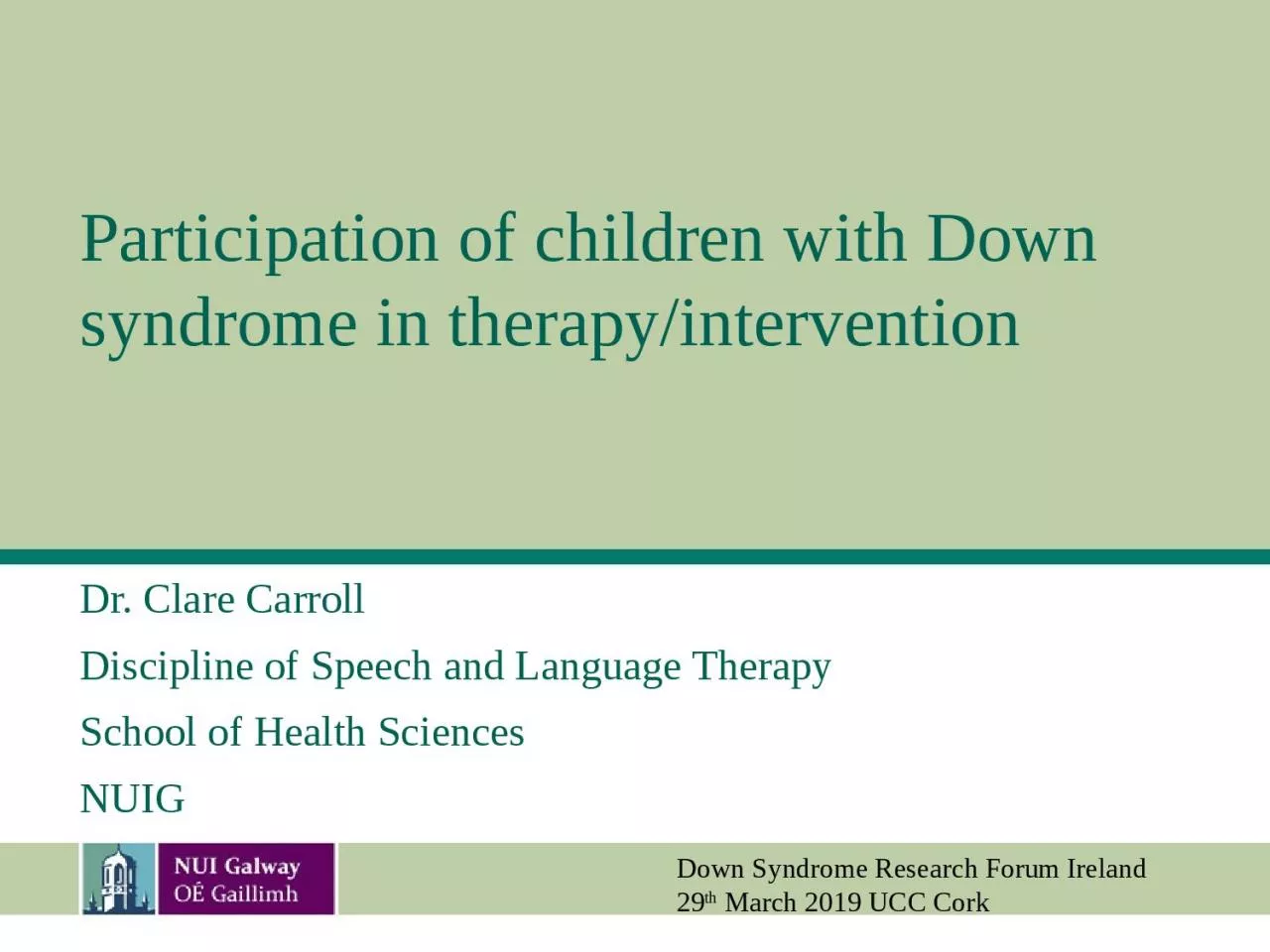 Participation of children with Down syndrome in therapy/intervention