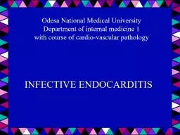 INFECTIVE ENDOCARDITIS Odesa National Medical University