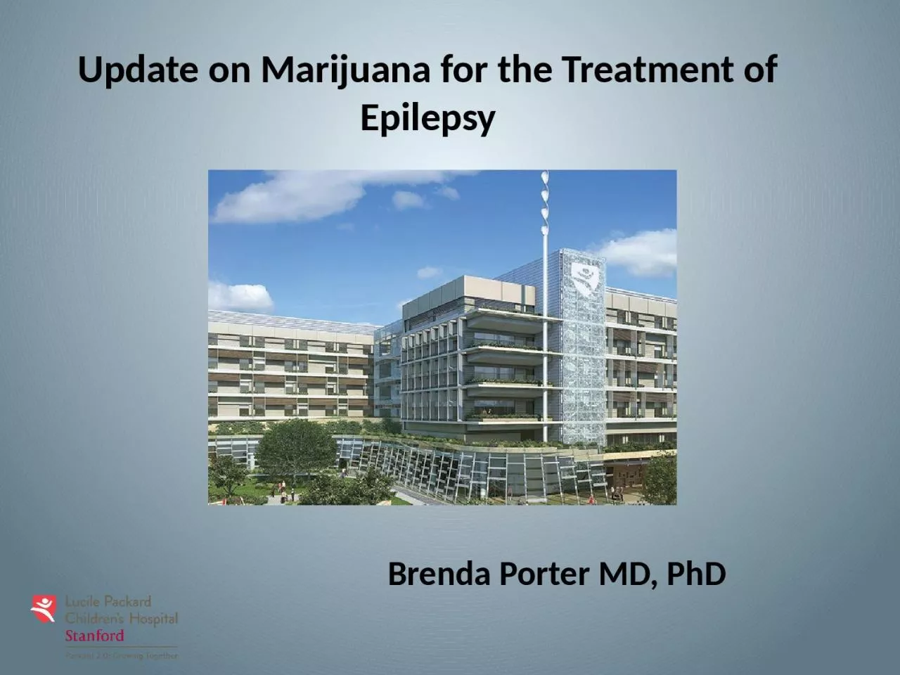 Update on Marijuana for the Treatment of Epilepsy