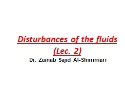 Disturbances of the fluids