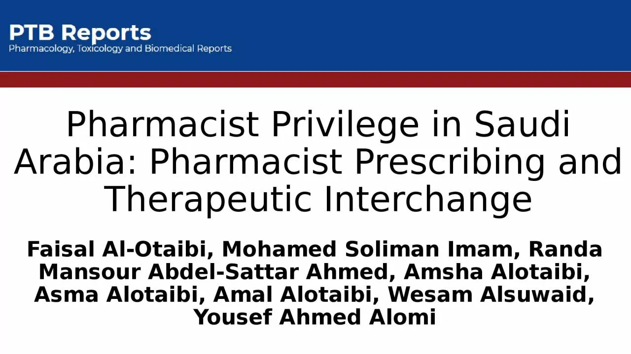 Pharmacist Privilege in Saudi Arabia: Pharmacist Prescribing and Therapeutic Interchange