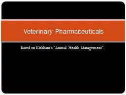 Based  on Kirkham’s “Animal Health Management”.