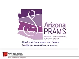 Keeping Arizona moms and babies healthy for generations to come...