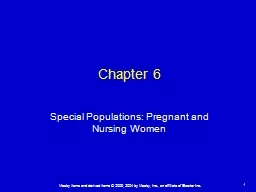 Chapter 6 Special Populations: Pregnant and Nursing Women