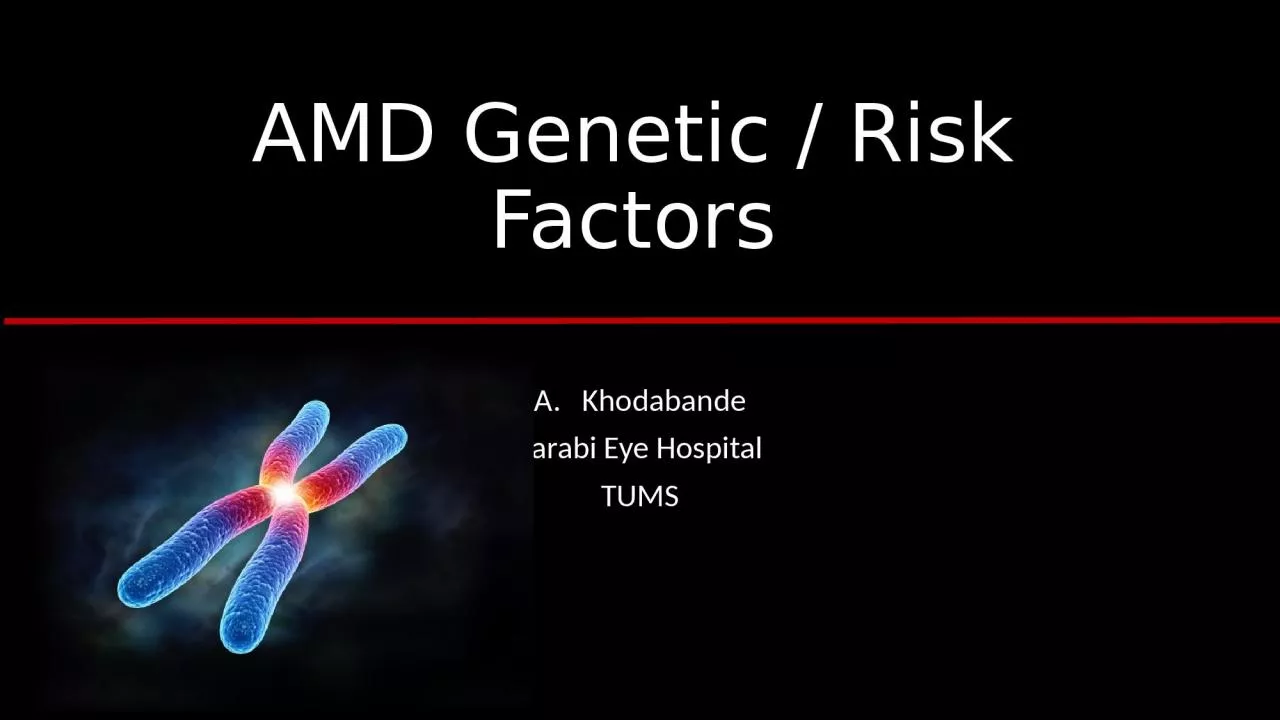 AMD Genetic / Risk Factors