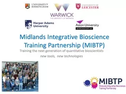 Midlands Integrative Bioscience Training Partnership (MIBTP)
