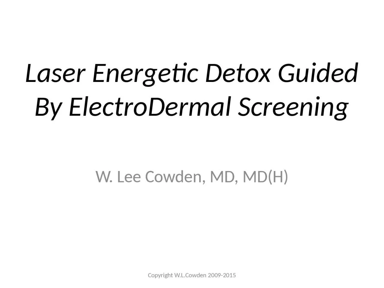 Laser Energetic Detox Guided By