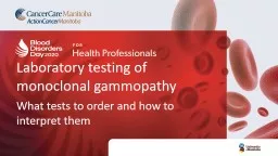 Laboratory testing of monoclonal gammopathy