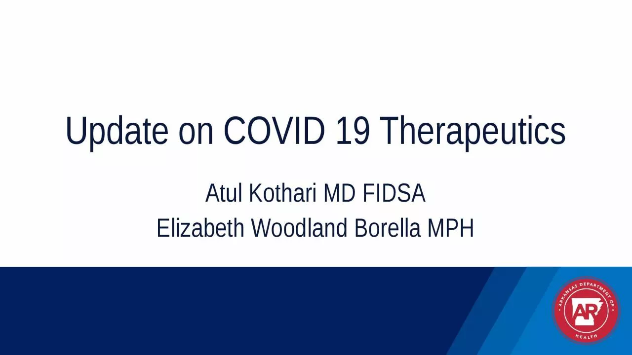 Update on COVID 19 Therapeutics