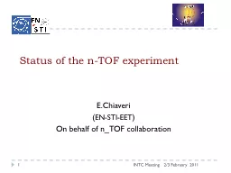 Status of the  n -TOF experiment