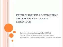 Frith guidelines: medication use for self-injurious behaviour
