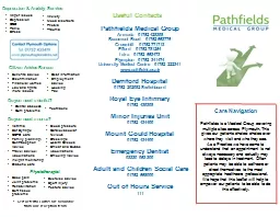 Care Navigation Pathfields is a Medical Group covering multiple