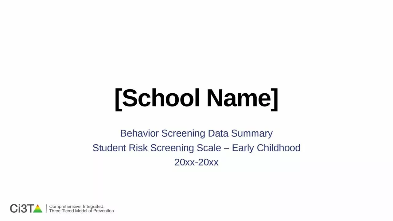 [School Name] Behavior Screening Data Summary