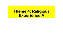 Theme 4: Religious Experience A