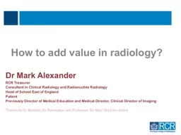 How to add value in radiology?