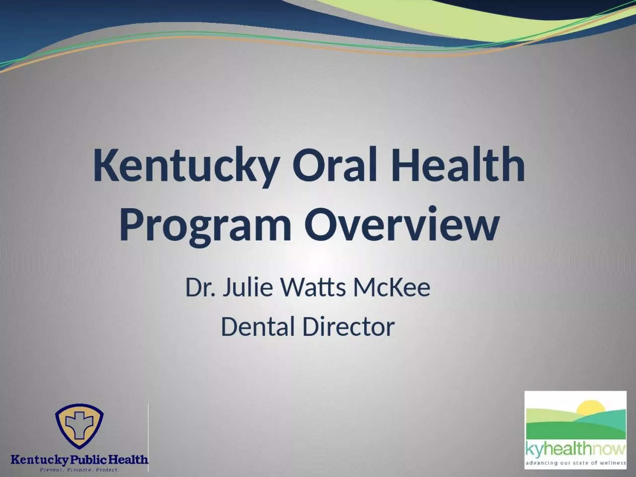 Kentucky Oral Health Program Overview