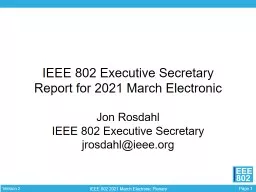 IEEE 802 Executive Secretary Report for 2021 March Electronic