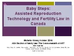 Baby Steps:  Assisted Reproduction Technology and Fertility Law in Canada