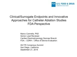 Clinical/Surrogate Endpoints and Innovative Approaches for Catheter Ablation Studies