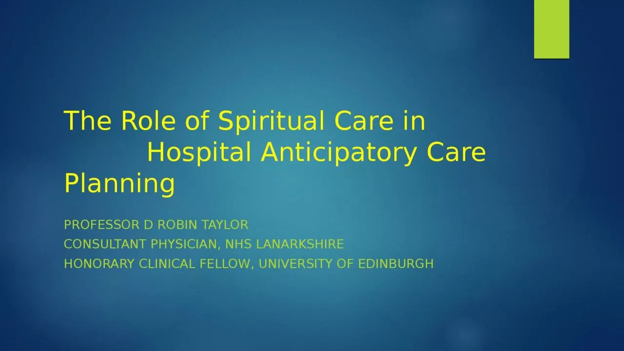 The Role of Spiritual Care in                      Hospital Anticipatory Care Planning