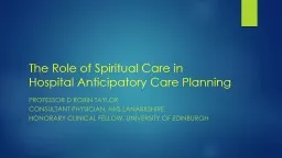 The Role of Spiritual Care in                      Hospital Anticipatory Care Planning