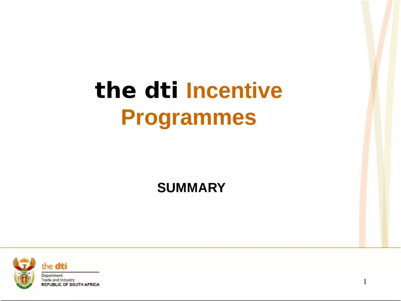 SUMMARY the dti  Incentive