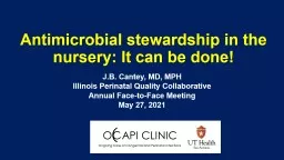 Antimicrobial stewardship in the nursery: It can be done!