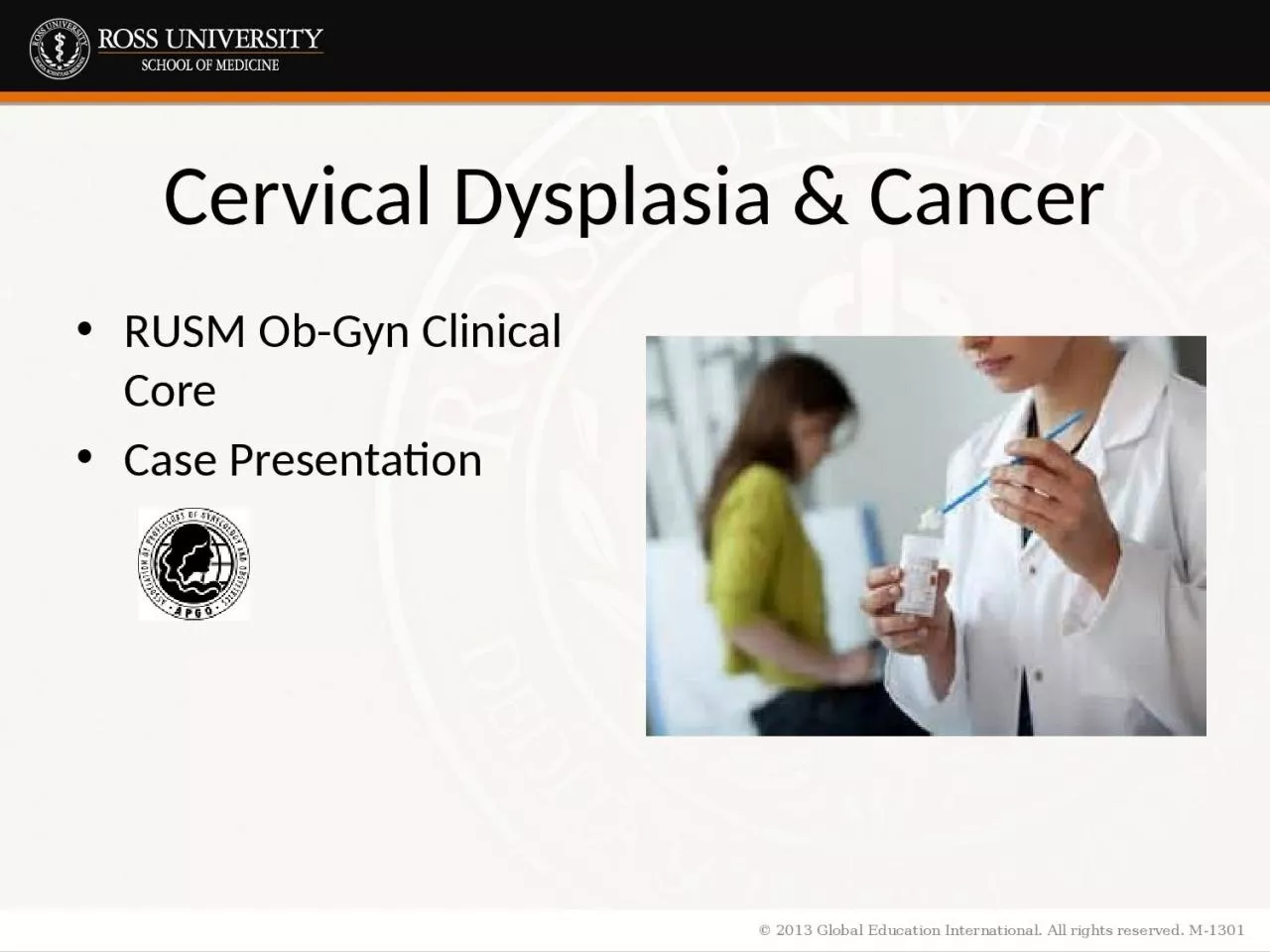 Cervical Dysplasia & Cancer