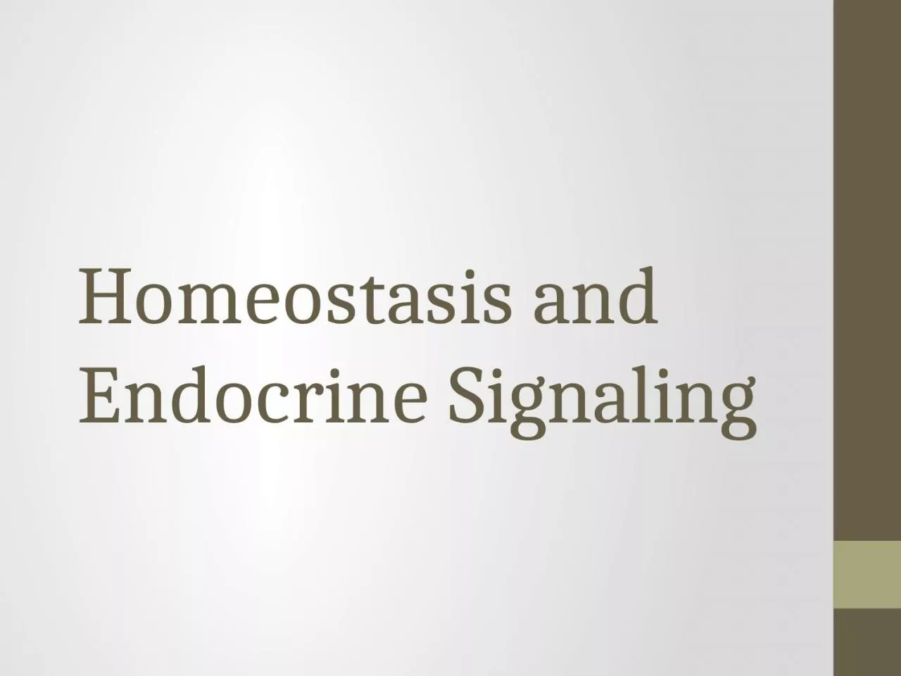 Homeostasis and Endocrine Signaling